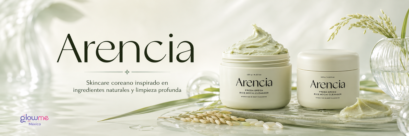 Banner de Arencia en Glowme México con Rice Mochi Cleanser para limpieza coreana inspirada en ingredientes naturales