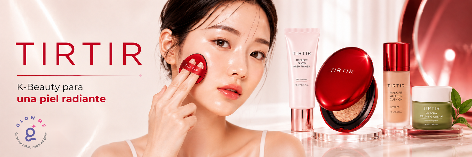 Productos TIRTIR Mask Fit Red Cushion, Milk Skin Toner y Ceramic Cream en Glowme México